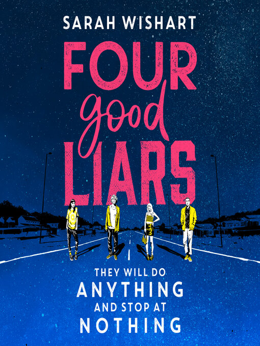 Title details for Four Good Liars by Sarah Wishart - Available